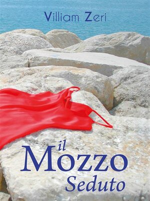 cover image of Il Mozzo Seduto